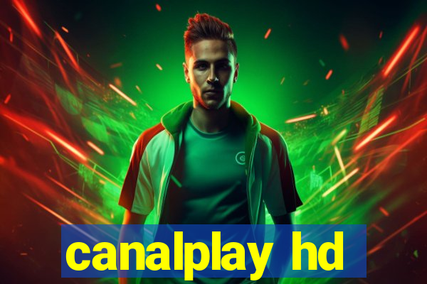 canalplay hd